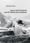 Caspar David Friedrich und die Theorie des Erhabenen - eBook