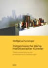 Zeitgenossische Werke marokkanischer Kunstler : Traditionsverankerung und emanzipatorische Bestrebungen - eBook