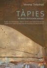 Tapies im west-ostlichen Dialog : Kunst als Erfahrung: Tapies' Kunst und Kunsttheorie im hermetisch-gnostischen und zen-buddhistischen Kontext - eBook
