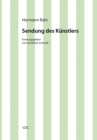 Hermann Bahr / Sendung des Kunstlers : Kritische Schriften in Einzelausgaben - eBook