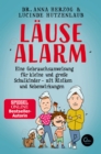 Lausealarm : Eine Gebrauchsanweisung fur kleine und groe Schulkinder - mit Risiken und Nebenwirkungen - eBook