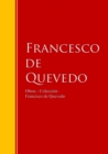 Obras - Coleccion de Francisco de Quevedo : Biblioteca de Grandes Escritores - eBook