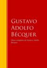 Obras completas de Gustavo Adolfo Becquer : Biblioteca de Grandes Escritores - eBook