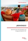 !BIENVENIDO! Spanisch-Kurs fur Einsteiger und Fortgeschrittene A1-B1 - eBook