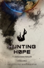Hunting Hope - Teil 1: Zerbrochene Herkunft : aus der Serie WELTENWANDLER - eBook
