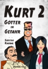 Kurt 2 : Gotter in Gefahr - eBook