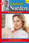 Ist es doch noch Liebe? : Chefarzt Dr. Norden 1163 - Arztroman - eBook