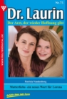 Dr. Laurin 75 - Arztroman : Mutterliebe- ein neues Wort fur Lorena - eBook