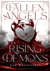 Fallen Angels, Rising Demons - Der Wettstreit : Roman uber die Verfuhrung eines Engels - knisternd, humorvoll, nachdenklich - eBook