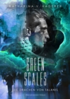 Green Scales : Die Drachen von Talanis - eBook