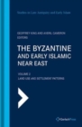 The Byzantine and Early Islamic Near East : VoL. 2: Land Use and Settlement Patterns - Book
