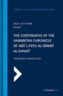 The Continuatio of the Samaritan Chronicle of Abu l-Fath al-Samiri al-Danafi : Annotated TranslatIon - Book