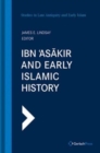 Ibn 'Asakir and Early Islamic History - Book
