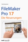 FileMaker Pro 17 : Die Neuerungen - eBook