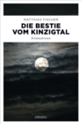 Die Bestie vom Kinzigtal : Kriminalroman - eBook