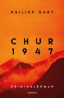 Chur 1947 (orange) : Kriminalroman - eBook