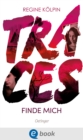 Traces : Finde mich. Atmospharischer Thriller in der norddeutschen Provinz - eBook