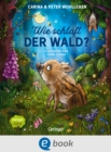 Wie schlaft der Wald? - eBook