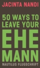 50 Ways to Leave Your Ehemann - eBook