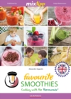 MIXtipp Favourite SMOOTHIES (british english) : Cooking with the Thermomix TM5 und TM31 - eBook