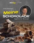 mixtipp Profilinie: Meine Schokolade : Rezepte fur den Thermomix(c) - eBook