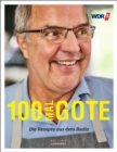 100 Mal Gote : Die Rezepte aus dem Radio - eBook