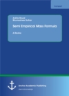 Semi Empirical Mass Formula. A Review - eBook