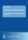 Solar Photovoltaics Engineering. A Power Quality Analysis Using Matlab Simulation Case Studies - eBook