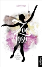 Zoe 1989 : Ein Ballettroman aus Berlin - eBook