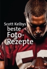 Scott Kelbys beste Foto-Rezepte - eBook