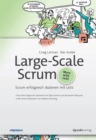 Large-Scale Scrum : Scrum erfolgreich skalieren mit LeSS - eBook