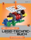 Das "inoffizielle" LEGO(R)-Technic-Buch : Kreative Bautechniken fur realistische Modelle - eBook