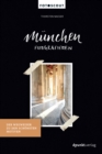 Munchen fotografieren : Der Wegweiser zu den schonsten Motiven - eBook