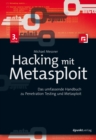 Hacking mit Metasploit : Das umfassende Handbuch zu Penetration Testing und Metasploit - eBook
