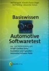 Basiswissen Automotive Softwaretest : Aus- und Weiterbildung zum ISTQB(R) Certified Tester Foundation Level Specialist - Automotive Software Tester - eBook