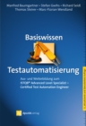 Basiswissen Testautomatisierung : Aus- und Weiterbildung zum ISTQB(R) Advanced Level Specialist - Certified Test Automation Engineer - eBook