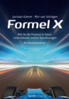 Formel X : Wie Sie die Prozesse in Ihrem Unternehmen extrem beschleunigen - ein Businessroman - eBook