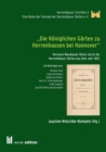 "Die Koniglichen Garten zu Herrenhausen bei Hannover" : Hermann Wendlands Fuhrer durch die Herrenhauser Garten aus dem Jahr 1852 - eBook
