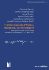 Transformationen. Wandel, Bewegung, Geschwindigkeit : Beitrage zum XXXIII. Forum Junge Romanistik in Gottingen (15.-17. Marz 2017) - eBook