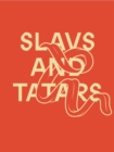 Slavs and Tatars : Mouth to Mouth - Book