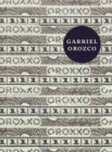 Gabriel Orozco : Oroxxo - Book