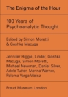 The Enigma of Hour : 100 Years of Psychoanalytic Thought - Book