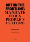 Art on the Frontline: Mandate for a People's Culture : Two Works Series Vol. 2 - Book