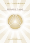BERNARDI Profile : Die Schlussel fur deine personlichen und beruflichen Erfolg - eBook