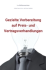 bwlBlitzmerker: Gezielte Vorbereitung auf Preis- und Vertragsverhandlungen - eBook
