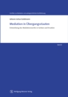 Mediation in Ubergangsstaaten : Entwicklung des Mediationsrechts in Serbien und Kroatien - eBook