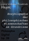 Enzyklopadie der philosophischen Wissenschaften im Grundrisse : Philosophie-Digital Nr. 39 - eBook