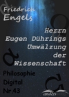 Herrn Eugen Duhrings Umwalzung der Wissenschaft : Philosophie-Digital Nr. 43 - eBook