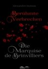 Die Marquise de Brinvilliers : Beruhmte Verbrechen - eBook