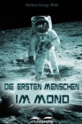 Die ersten Menschen im Mond - eBook